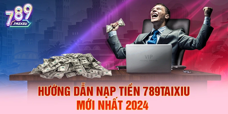 Hướng dẫn nạp tiền tại 8xbet năm 2026
